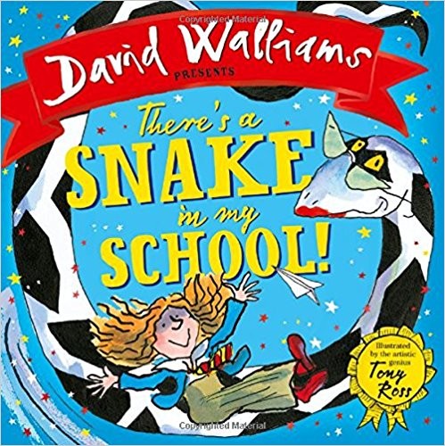 There's a Snake in My School by David Walliams 